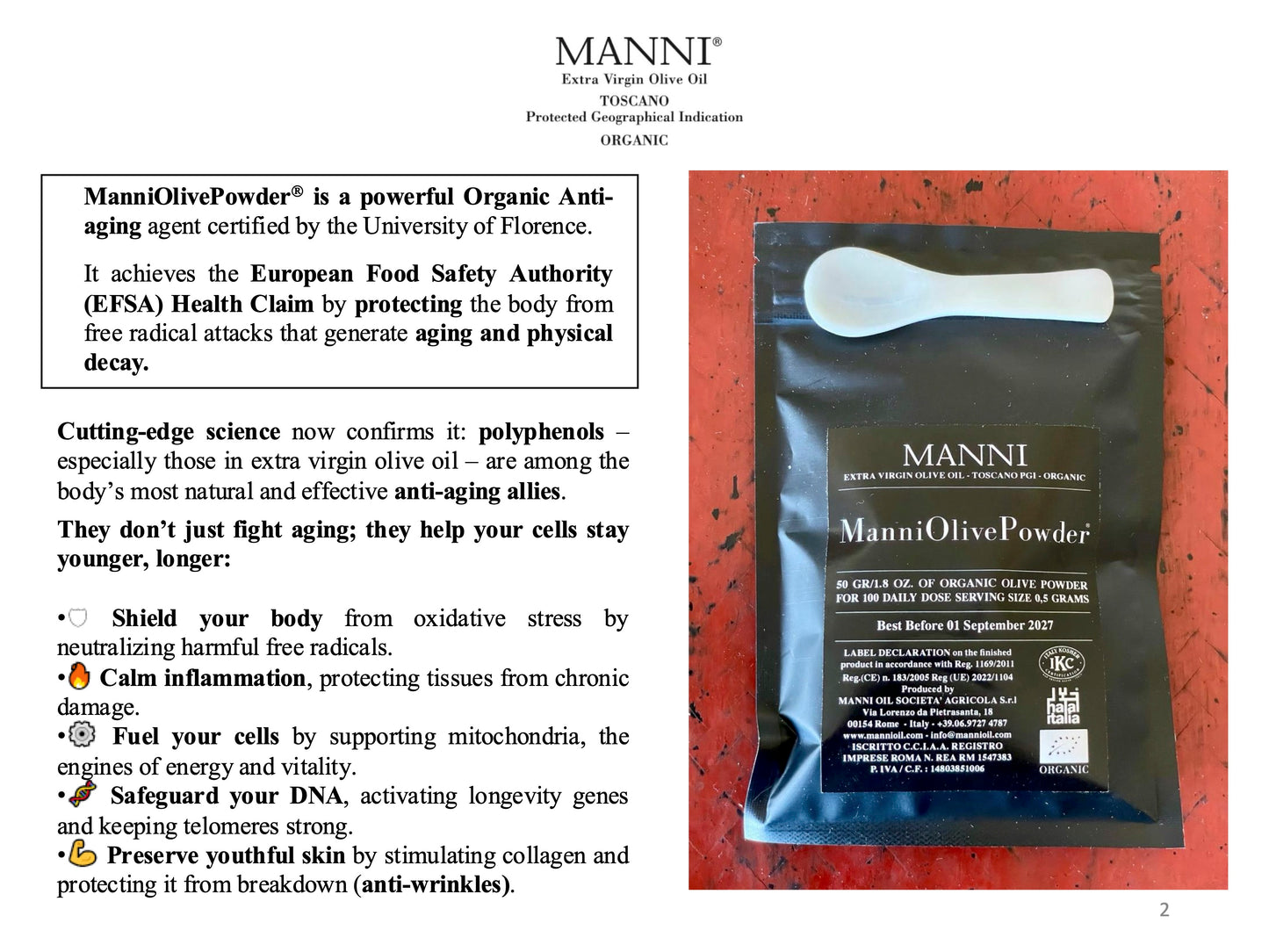 
                  
                    ManniOlivePowder® (50 gr/1,8 oz) - The skin of an olive doesn't wrinkle, why should yours?
                  
                